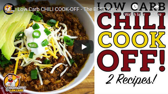 Keto Chili Cook-Off with Highfalutin’ Low Carb