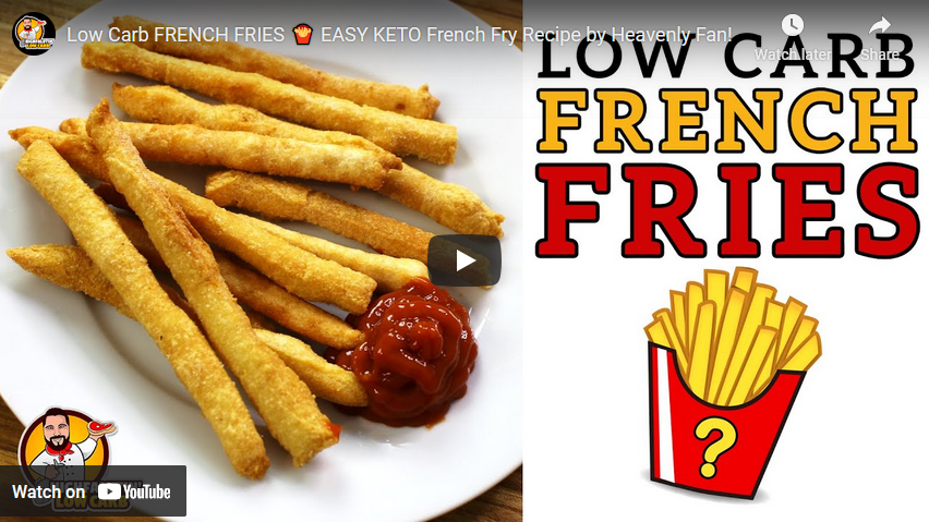 Review of Highfalutin’ Low Carb’s French Fries Video